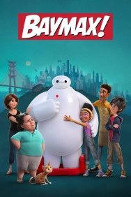 <span class="title">ベイマックス/Baymax! 第1話～</span>