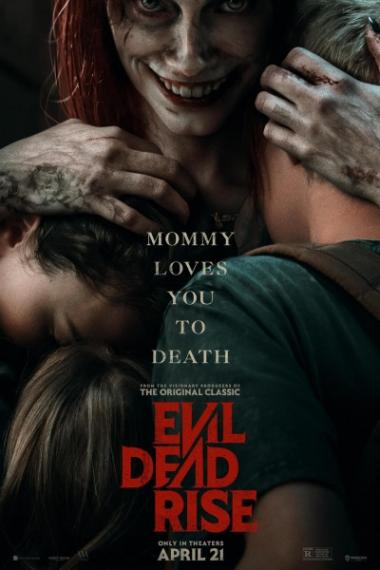 死霊のはらわた ライジング/Evil Dead Rise (2023)