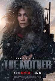 ザ・マザー/The Mother(2023)