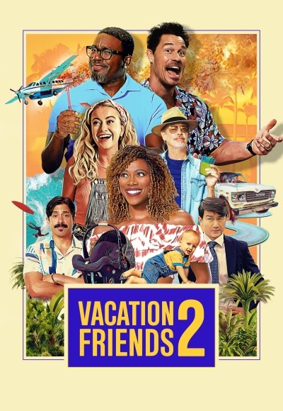 Vacation Friends 2(2023)