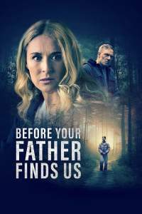 <span class="title">Before Your Father Finds Us(2025)</span>