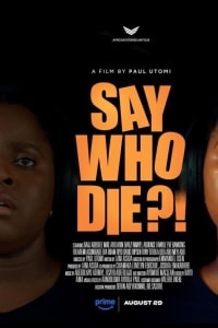 <span class="title">Say Who Die(2025)</span>
