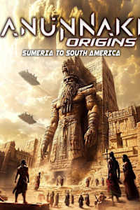<span class="title">Anunnaki Origins: Sumeria to South America(2025)</span>