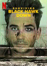 <span class="title">ブラックホーク・ダウンを生き延びて/Surviving Black Hawk Down シーズン1(2025)</span>
